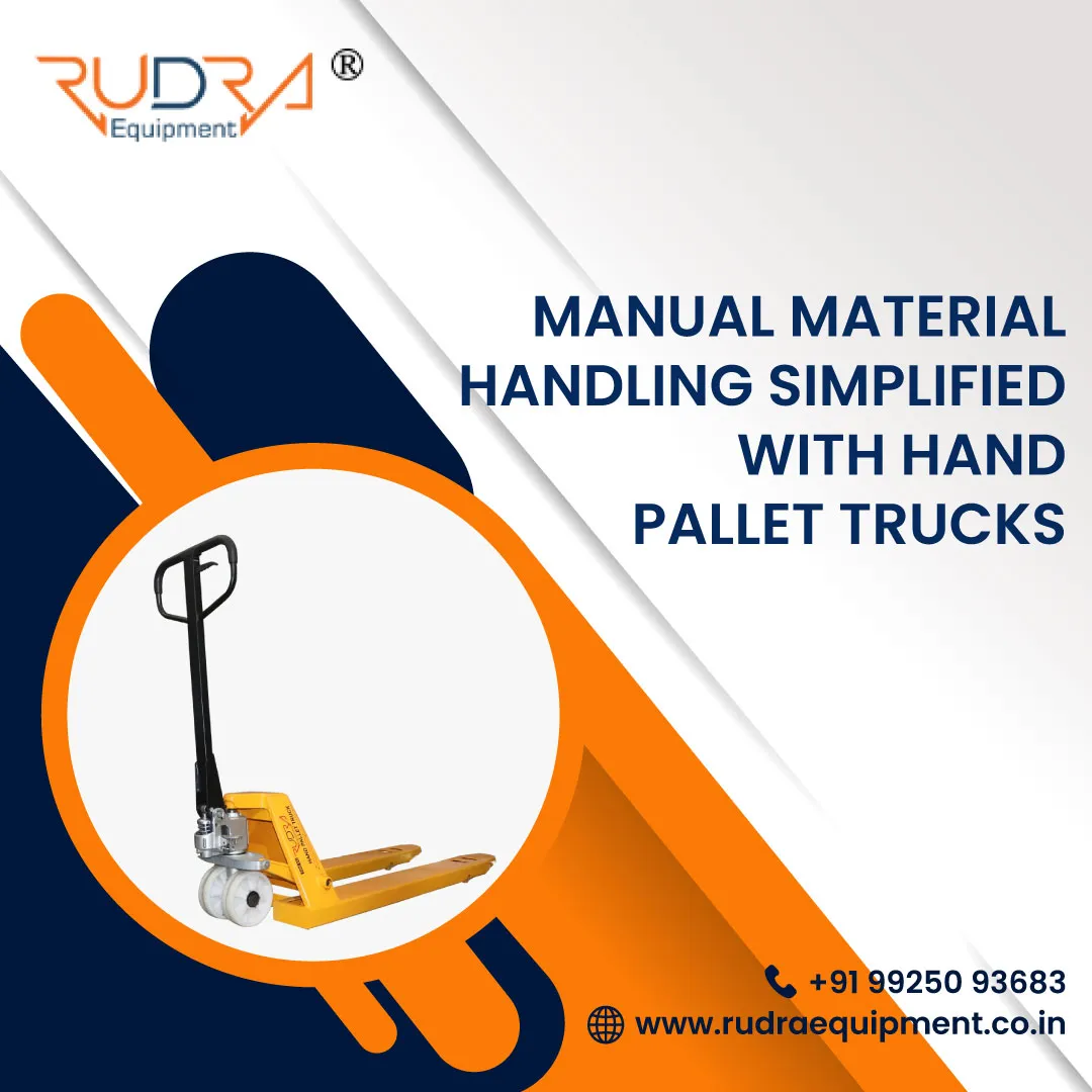 Manual Material Handling Simplified with Hand Pallet Trucks